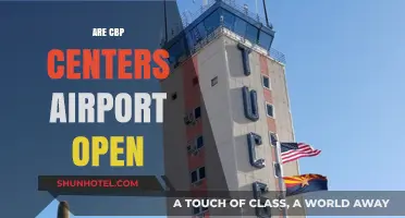 Are CBP Centers at Airports Open? Essential Traveler Information