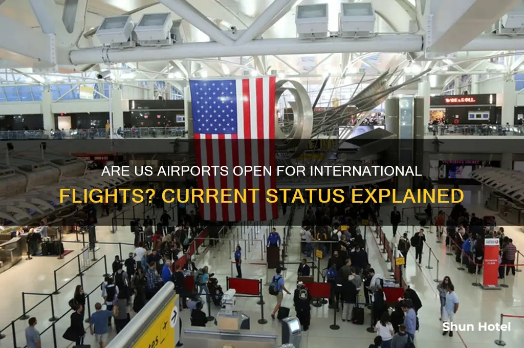 are the us airports open for international flights