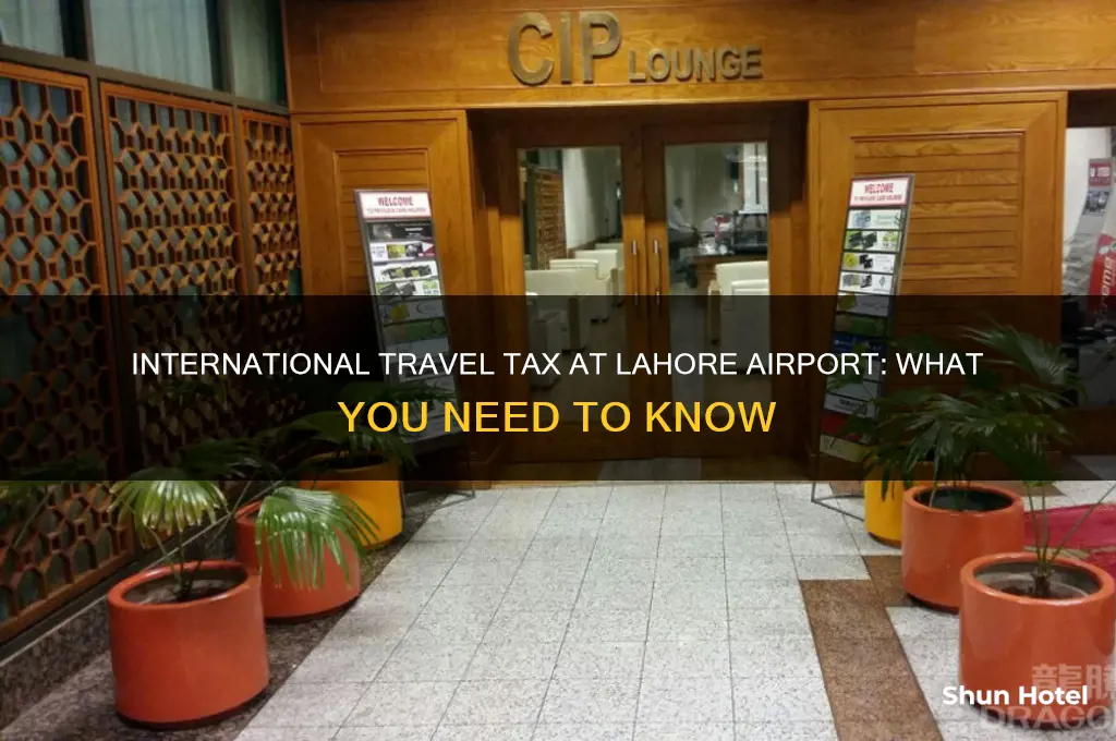 are they charging international travelling tax at lahore airport