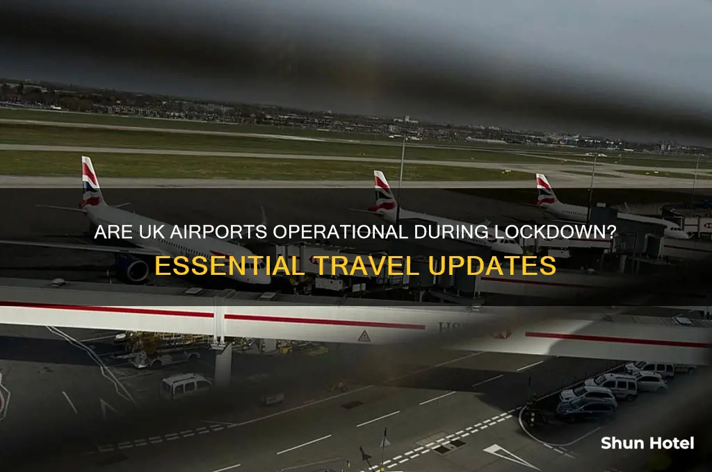 are uk airports open during lockdown