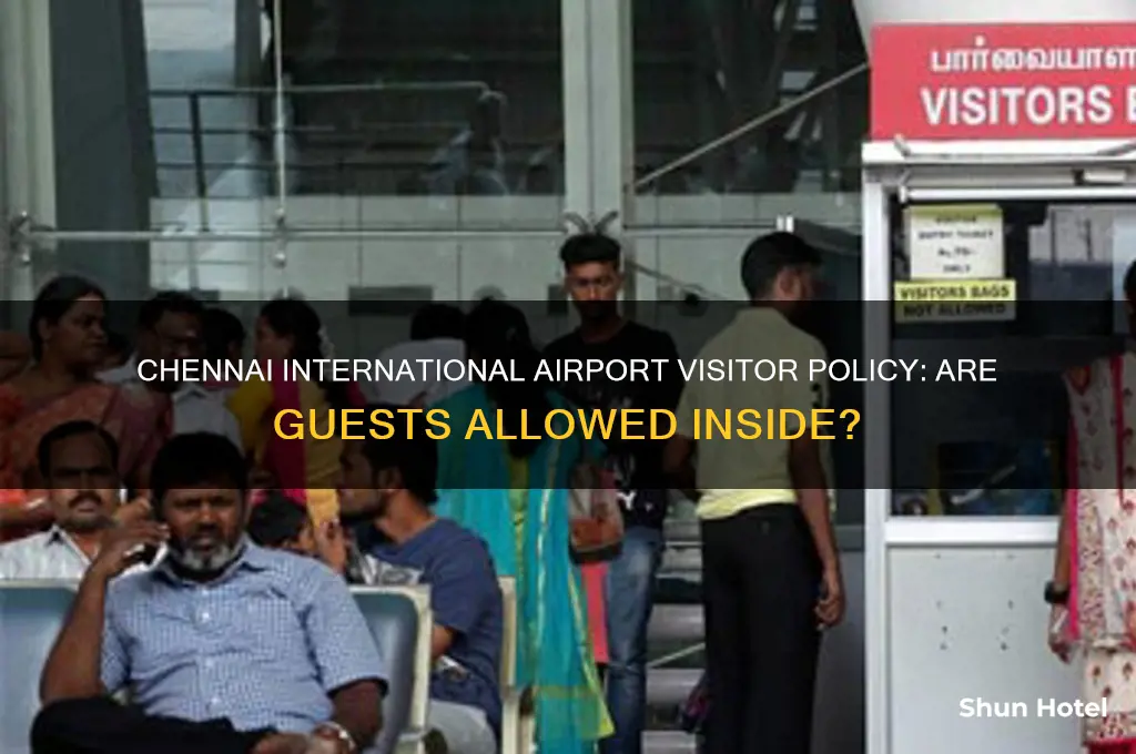 are visitors allowed in chennai international airport