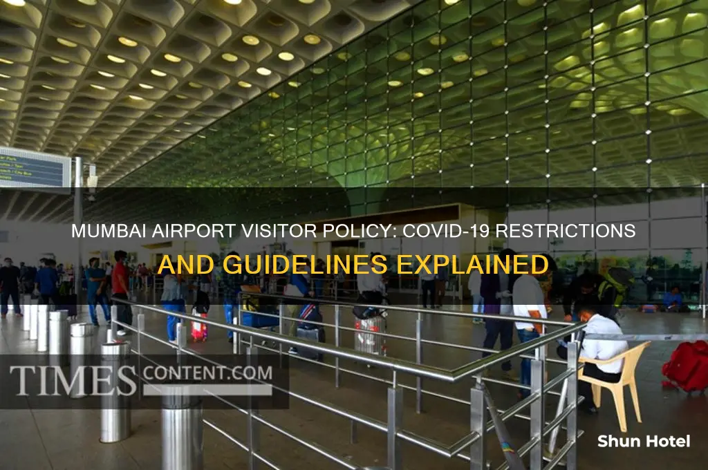 are visitors allowed in mumbai international airport during covid