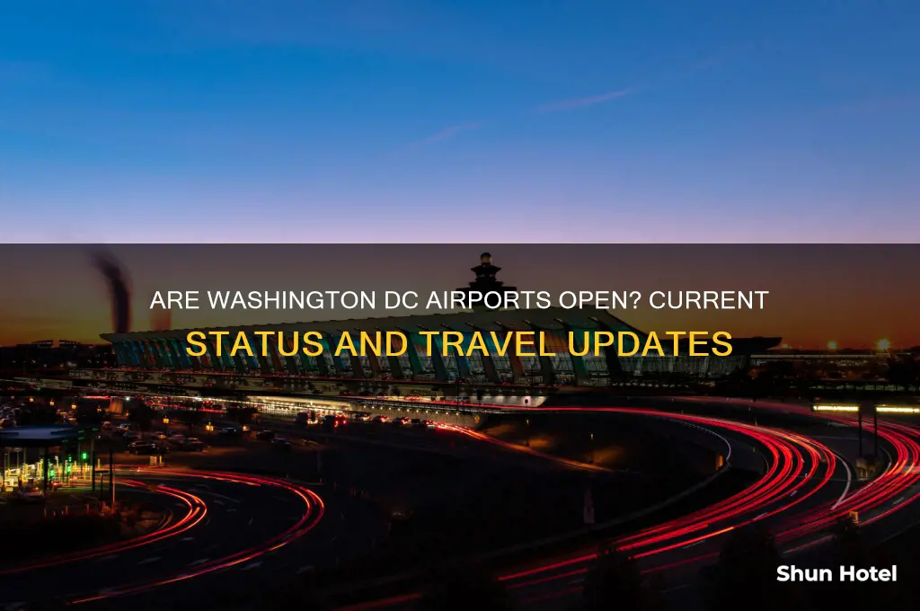are washington dc airports open