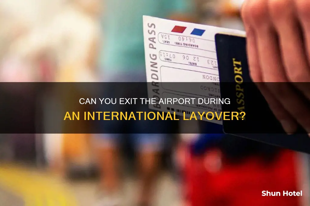 are we allowed to leave airport during international layover