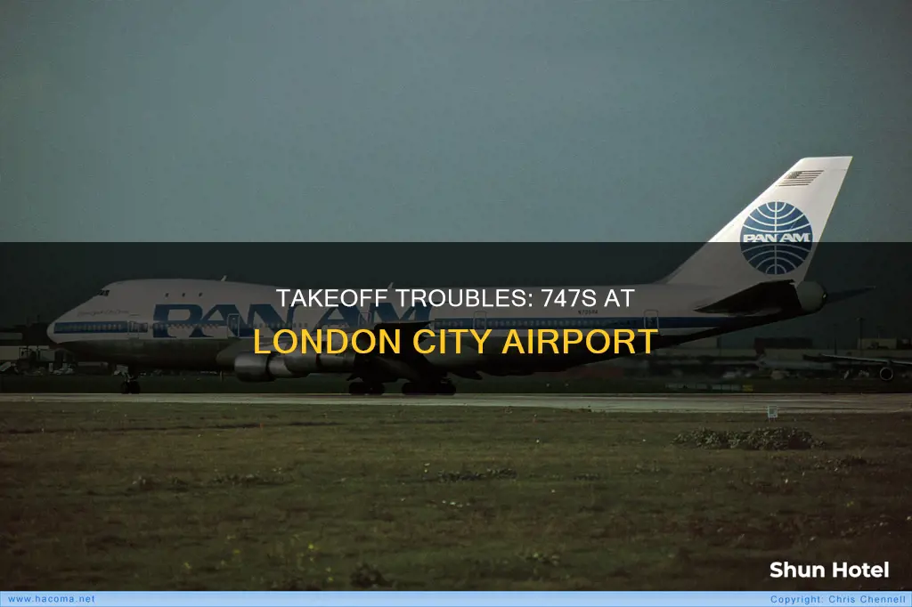 can a 747 takeoff at london city airport