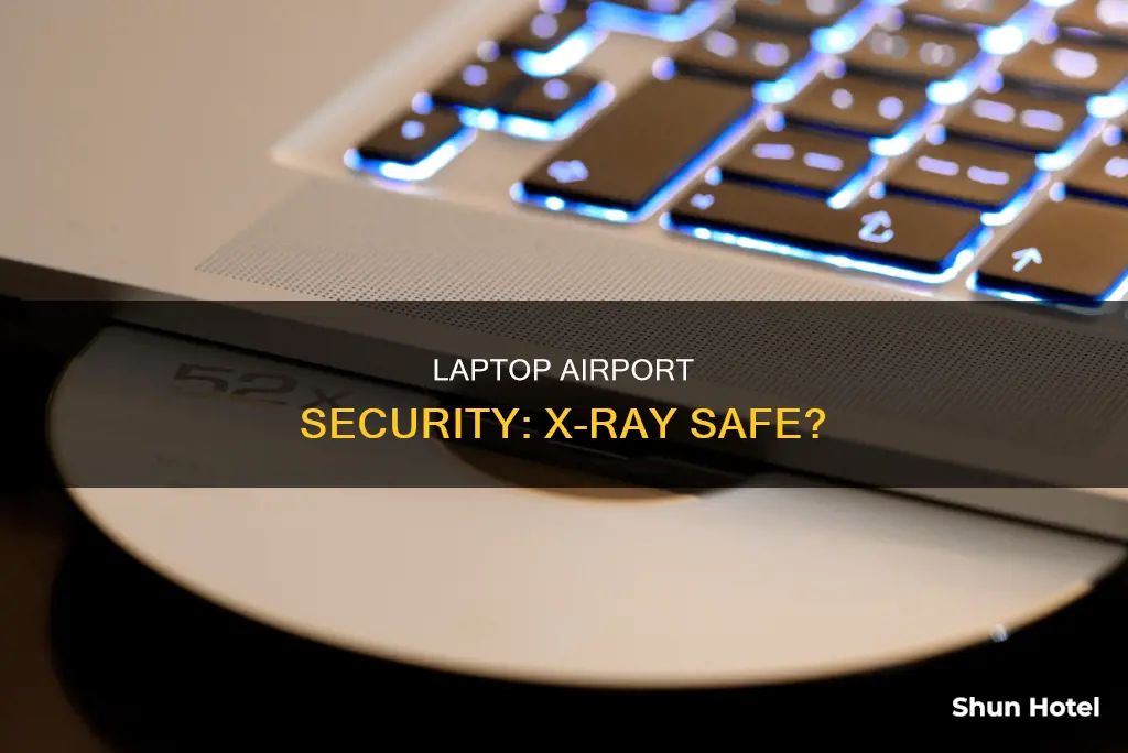 can a laptop go through airport x ray
