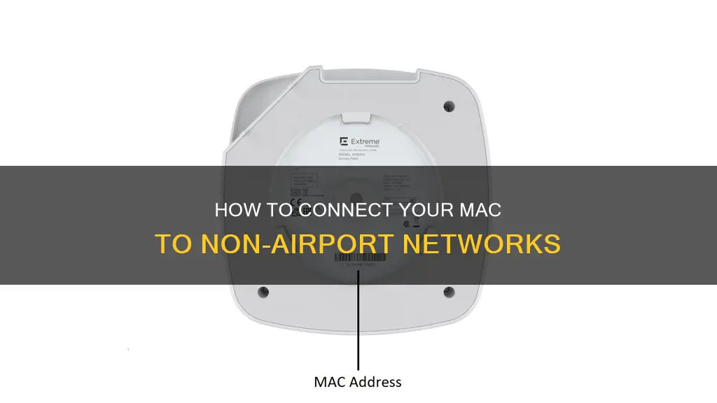 can a mac access a not airport network