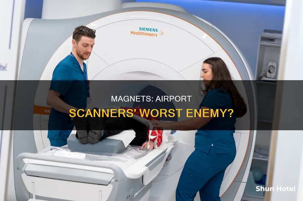 can a magnet destroy airport scanner