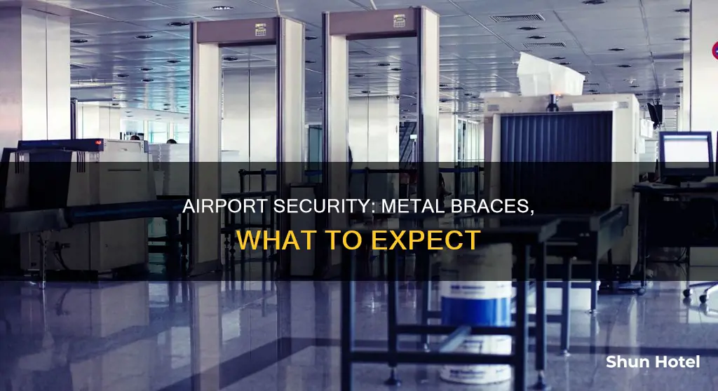 can a metal brace go through airport scanner