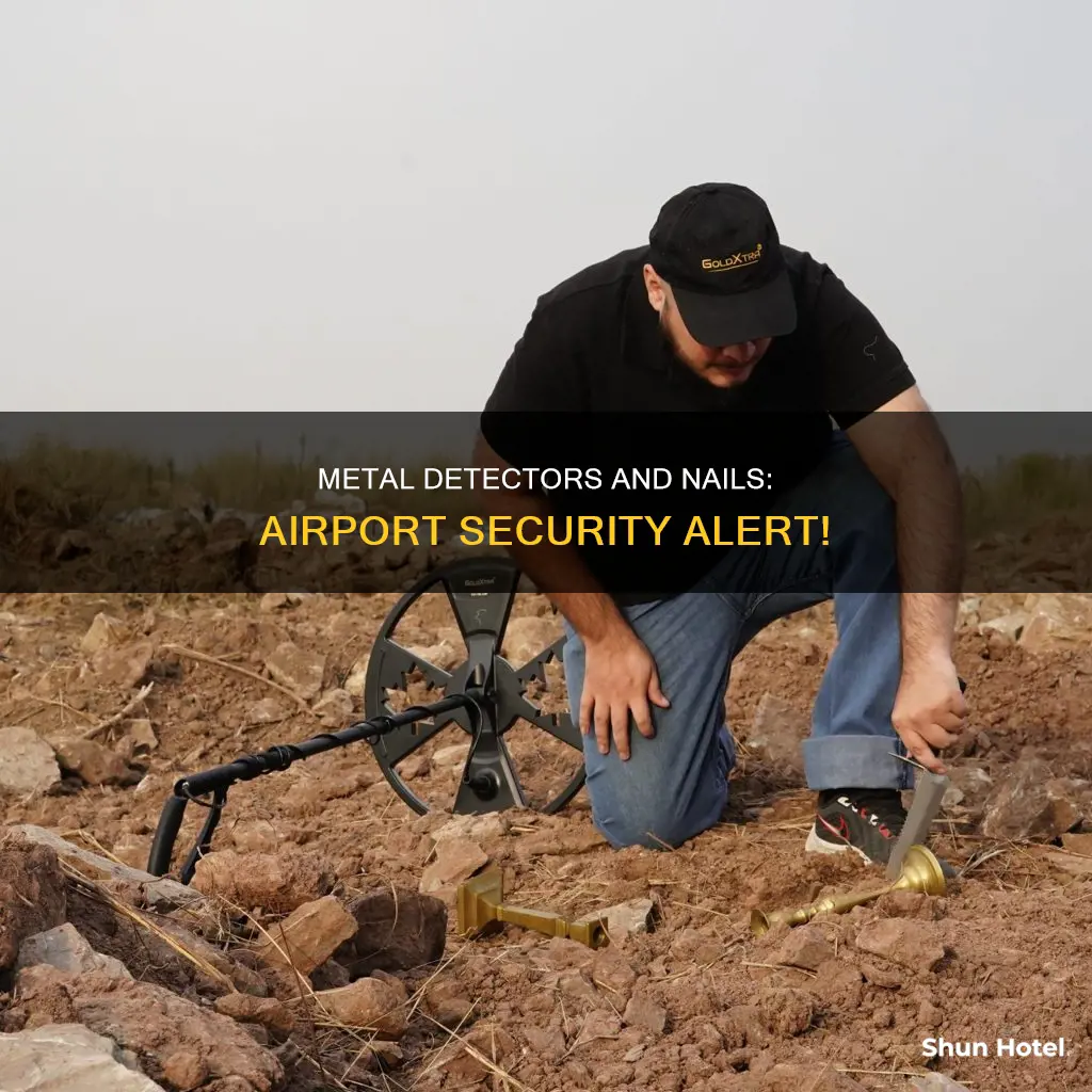 can a nail set off an airport medal detector