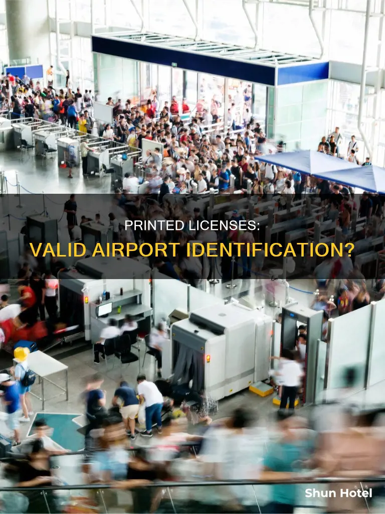 can a printed license be used at the airport