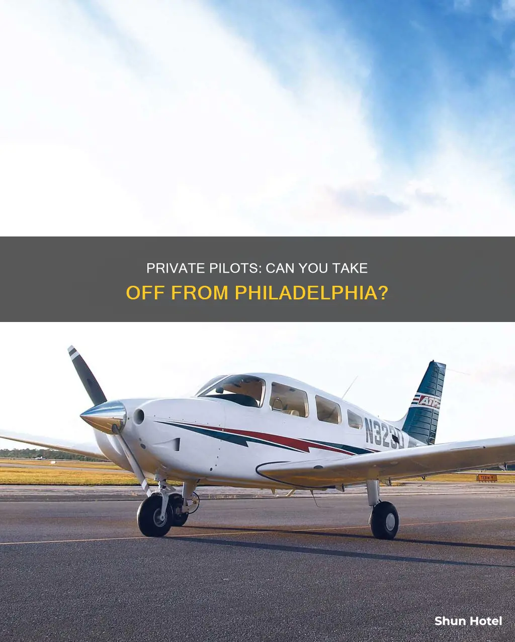 can a private pilot take off from philadelphia airport