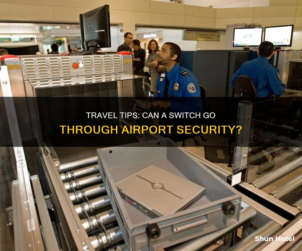 can a switch go through airport security