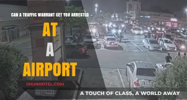 Traffic Warrants: Can They Lead to Airport Arrests?