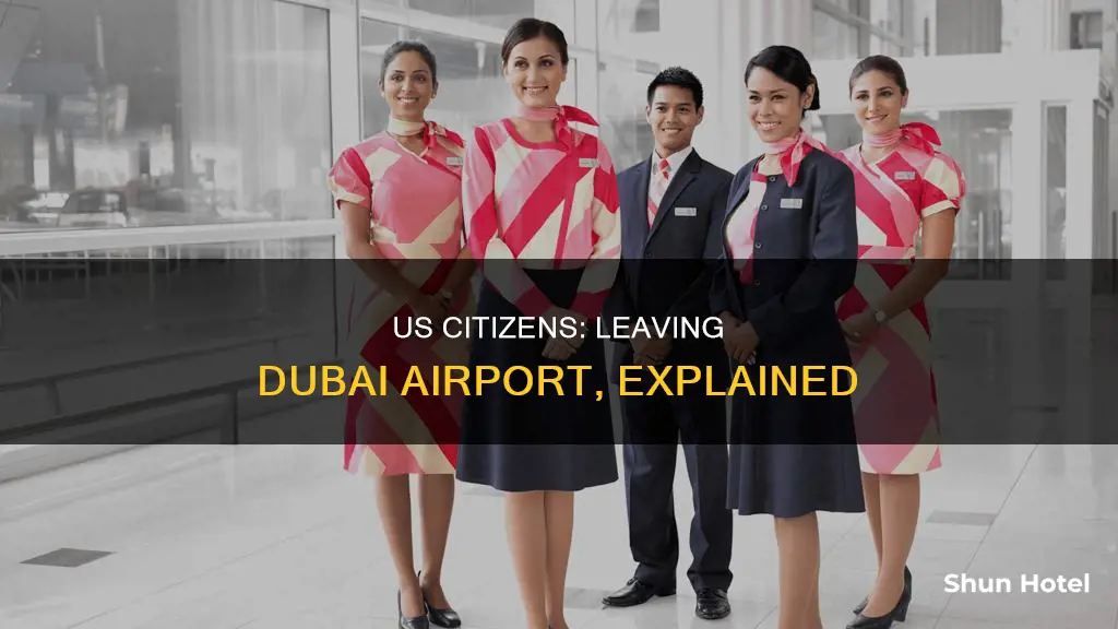 can a us citizen leave dubai airport
