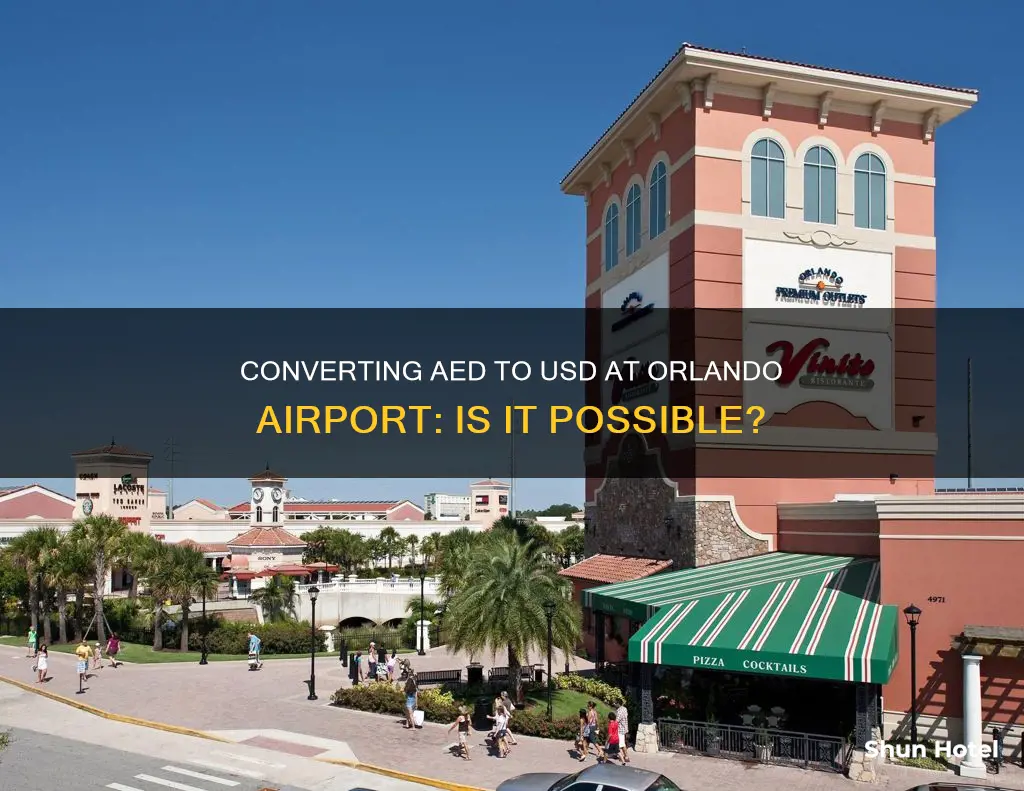 can aed be changed to usd in orlando airport
