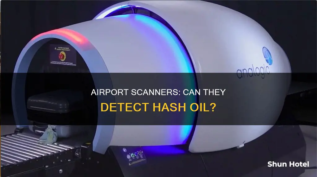 can airport detect hash oil