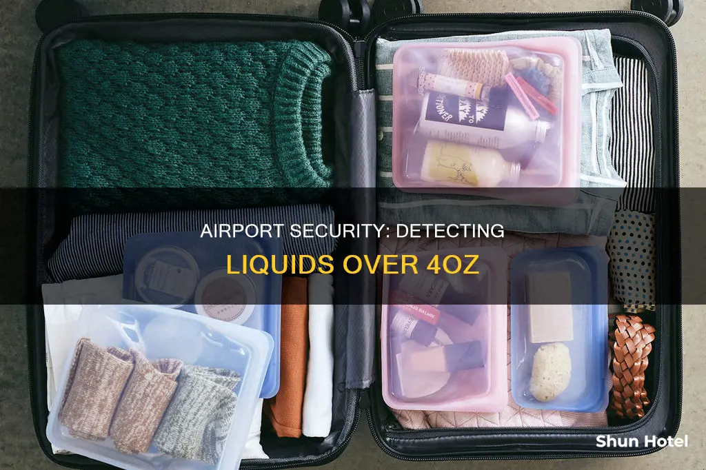 can airport detect liquids around 4oz