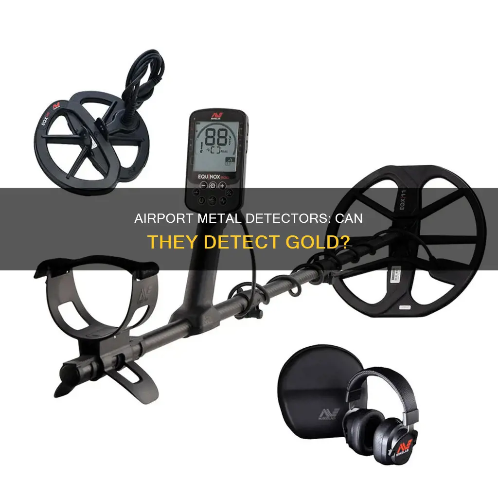 can airport metal detector detect gold