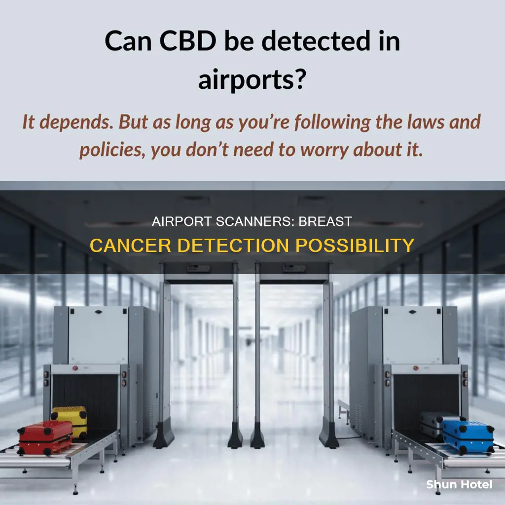 can airport scanners detect breast cancer