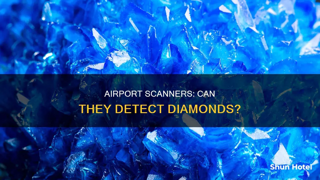 can airport scanners detect diamonds