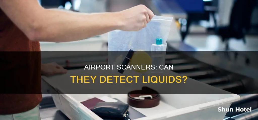 can airport scanners detect liquids