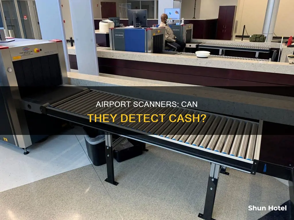 can airport scanners see cash