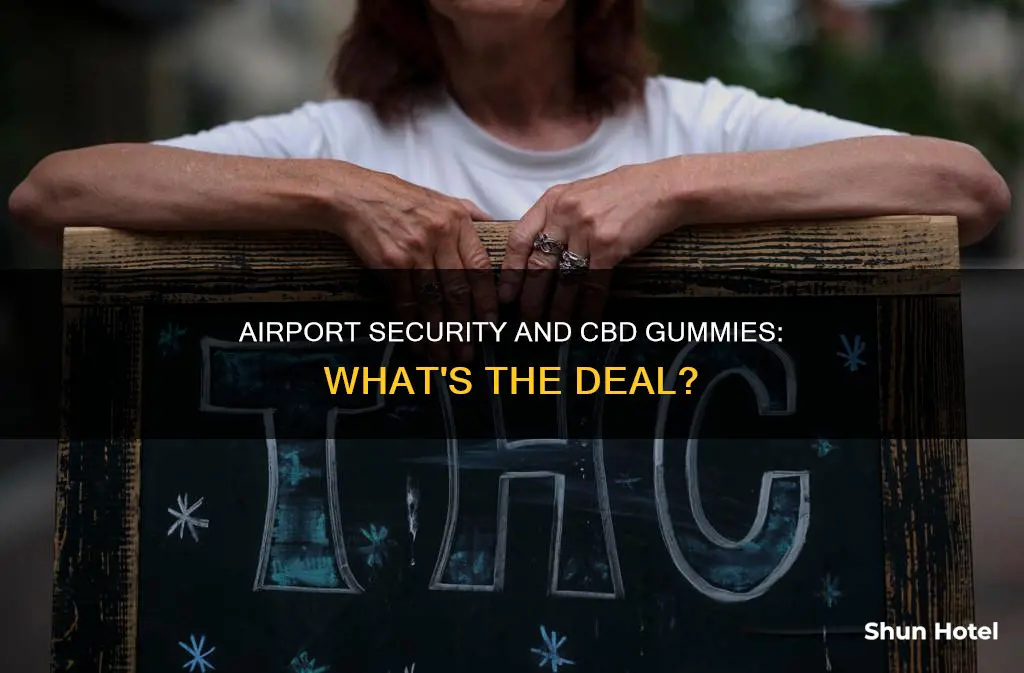 can airport security detect cbd gummies