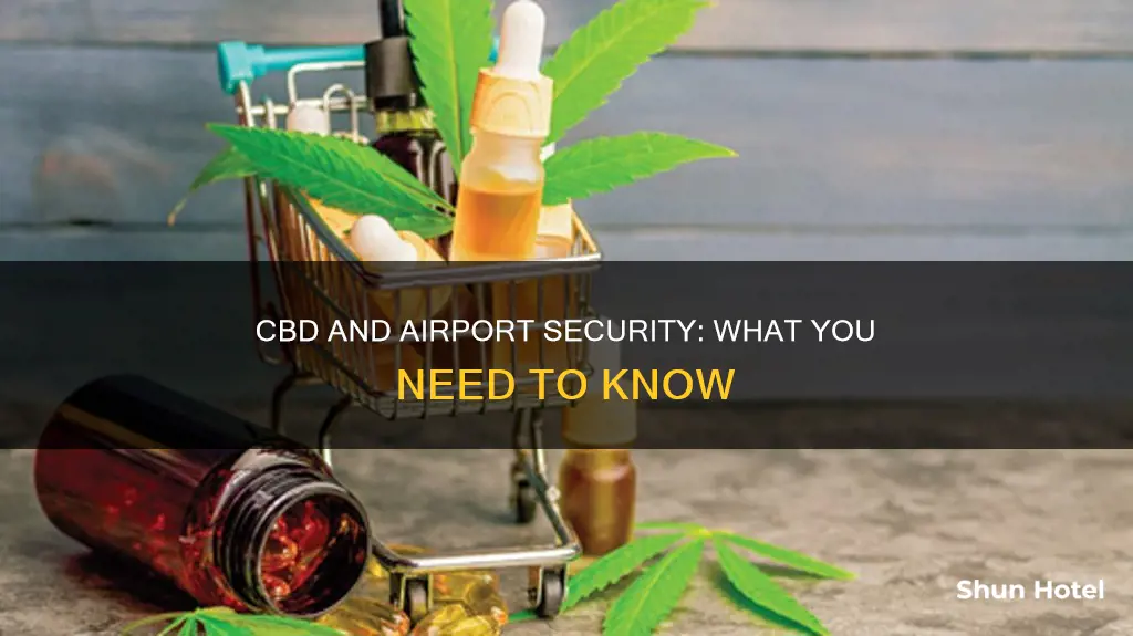 can airport security detect cbd