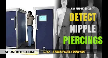 Airport Security and Nipple Piercings: What to Expect
