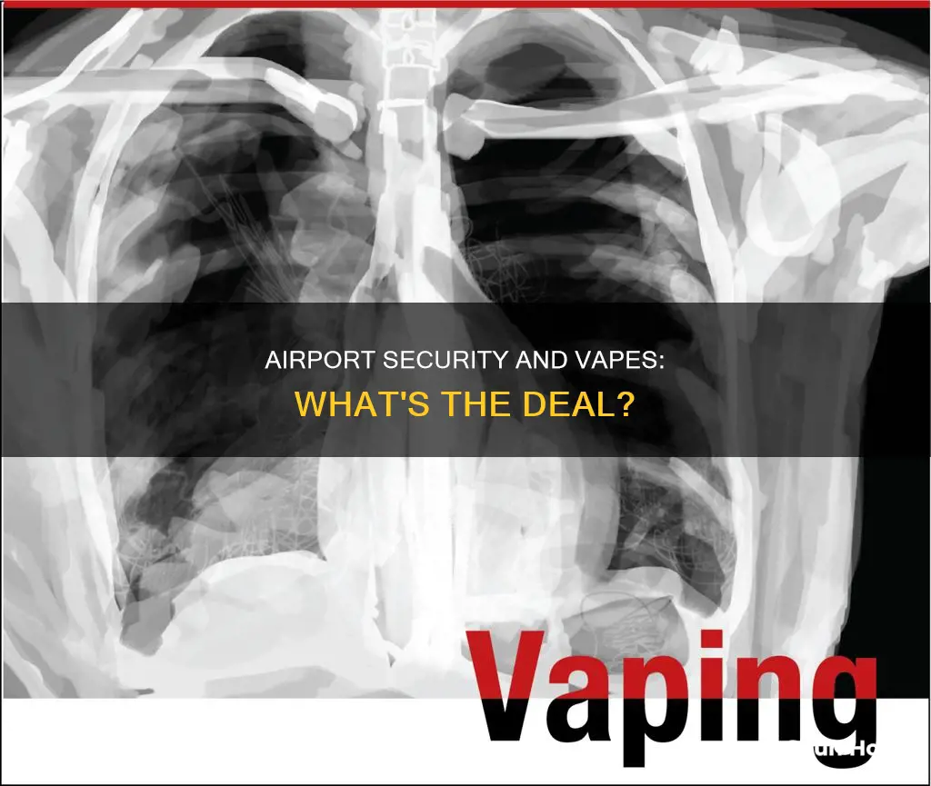 can airport security detect vapes
