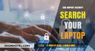 Airport Security: Can They Search Your Laptop?