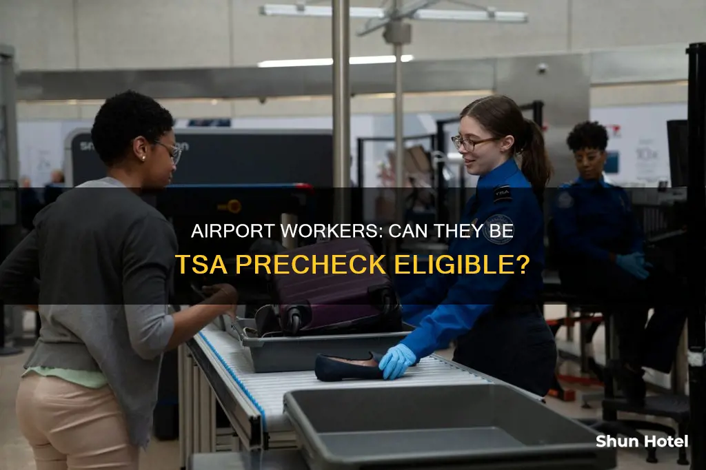 can airport workers be tsa pre check