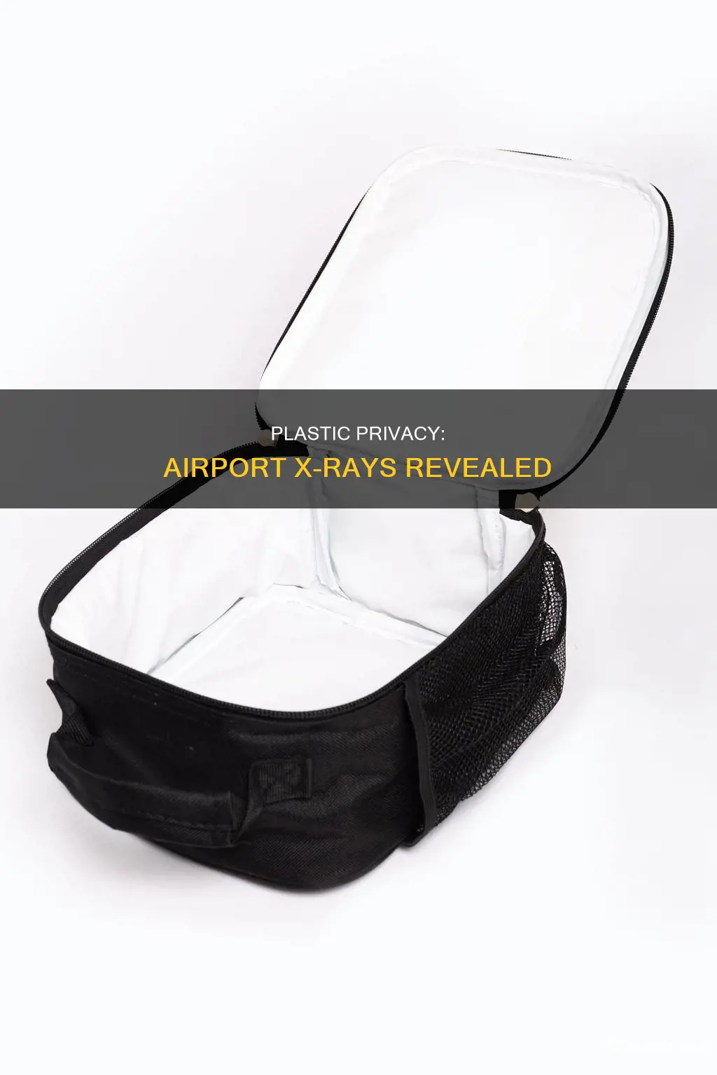 can airport x ray see through plastic