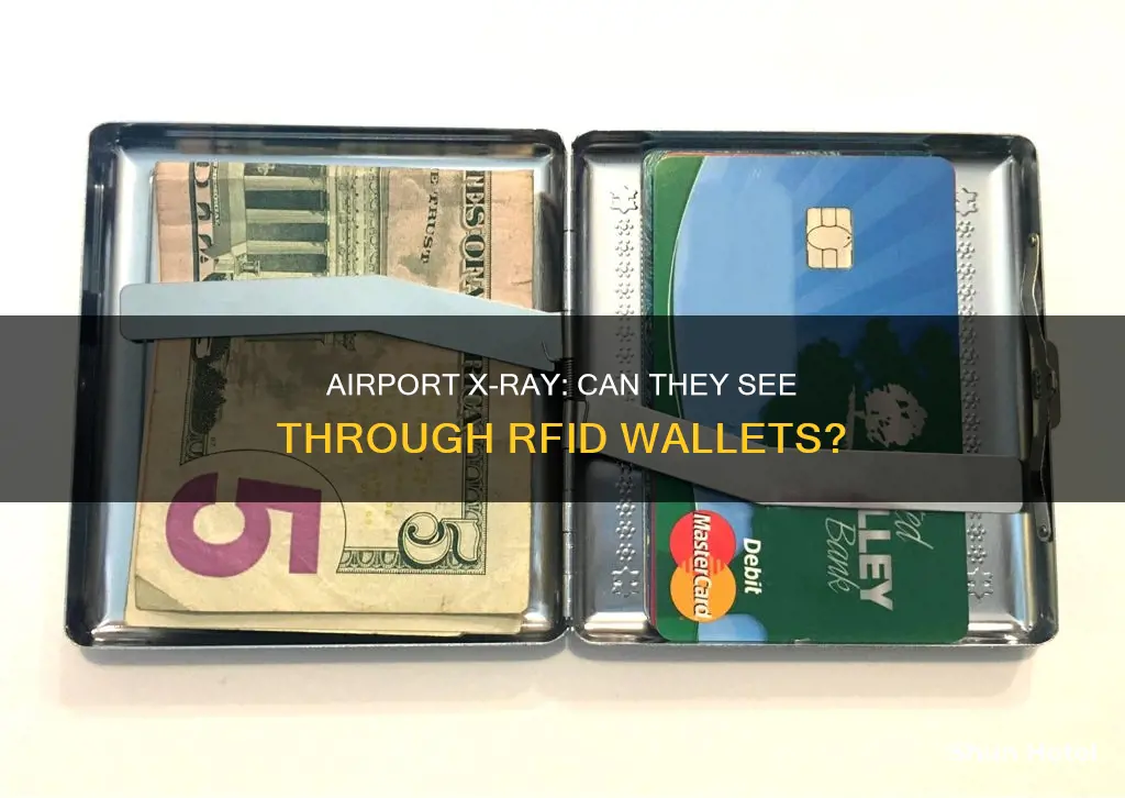 can airport xray see through rid wallets
