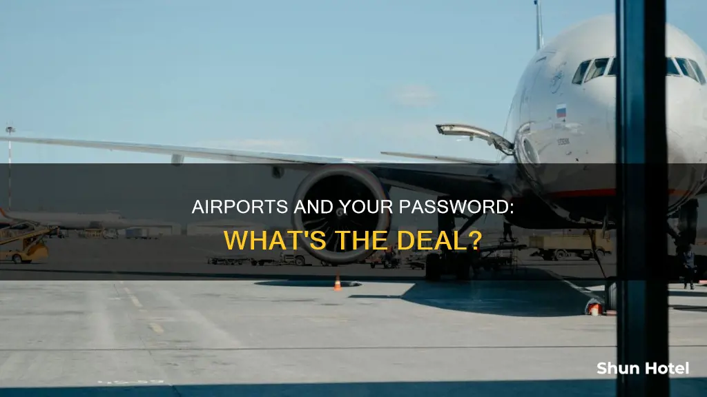 can airports demand your passw
