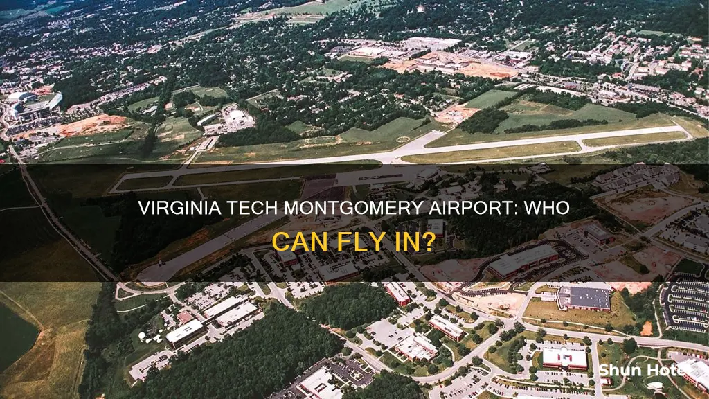can anyone fly into virginia tech montgomery executive airport