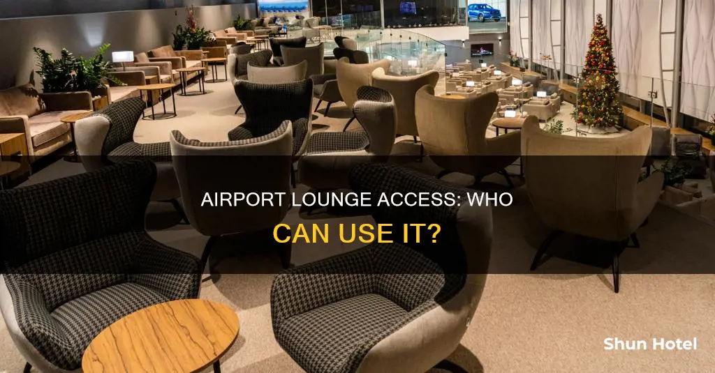 can anyone use airport lounge