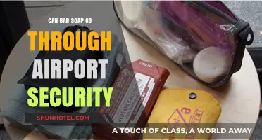 Bar Soap and Airport Security: What You Need to Know