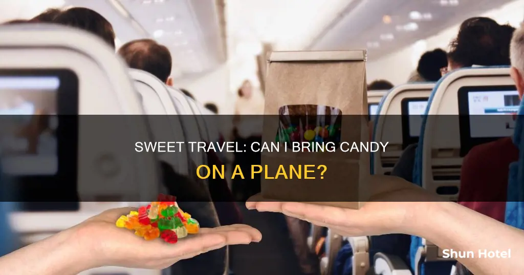 can bring candy through airport security