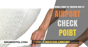 Airport Security: Bubble Wrap and X-ray Machines