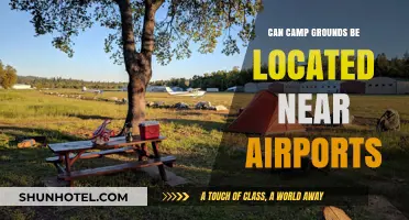 Camping Near Airports: Exploring the Possibility