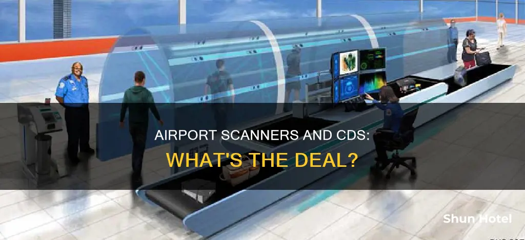 can cds be detected by scanners airport