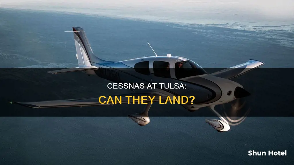 can cessnas land at tulsa airport