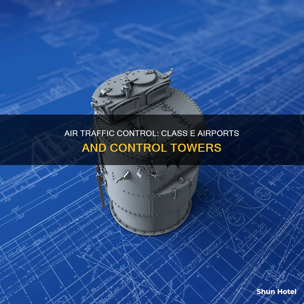 can class e airports have a control tower