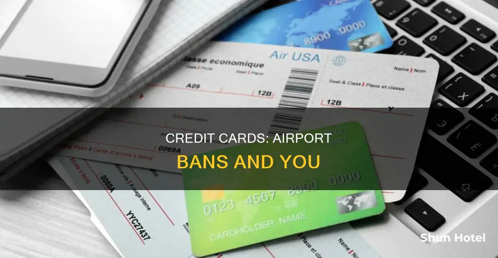 can credit card ban you in the airport