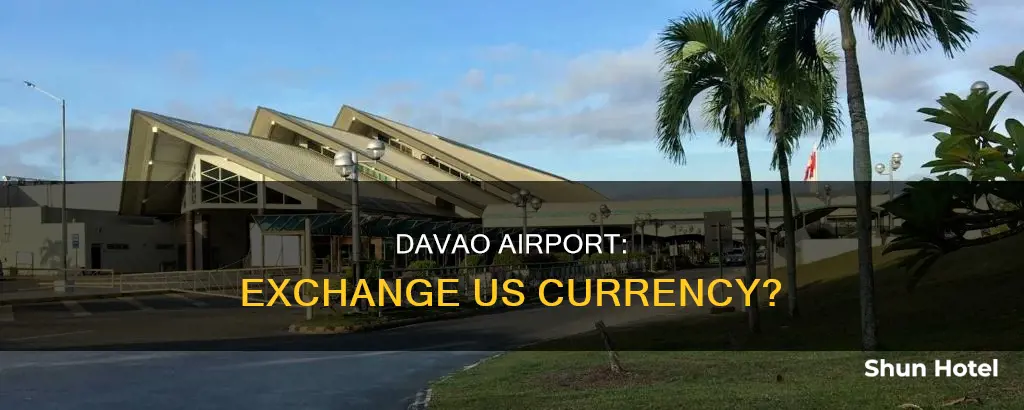 can davao airport exchange us currency