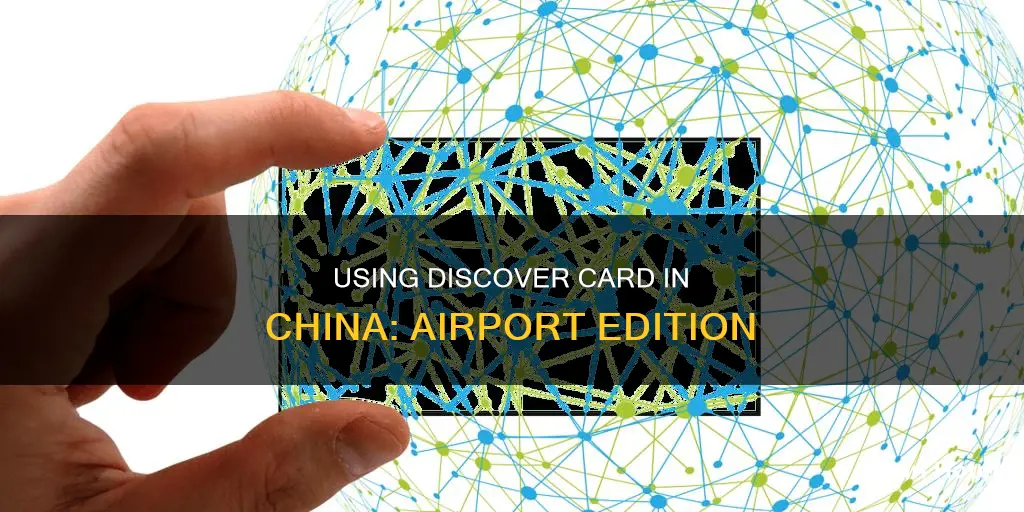 can discover card be used in china airport