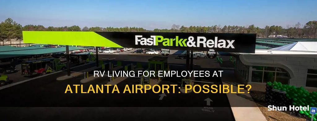 can employees livie in rv at atlanta airport