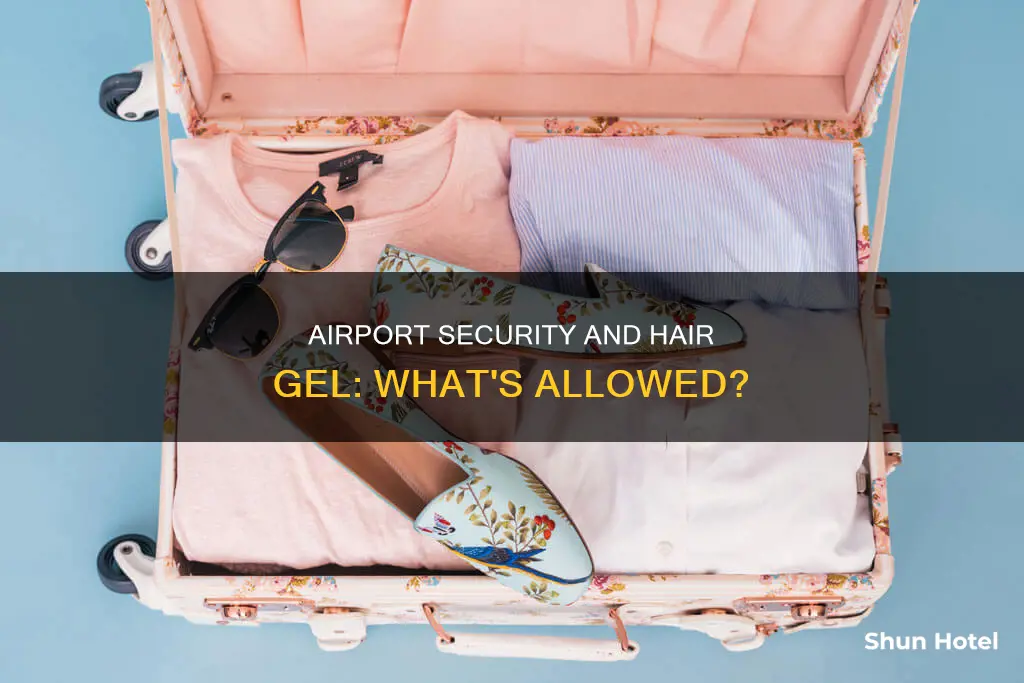 can hair gel go through airport security